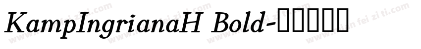 KampIngrianaH Bold字体转换